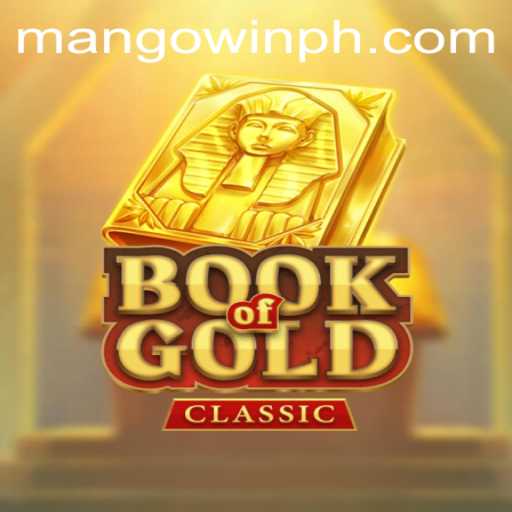 Discover the Excitement of BookOfGoldClassic: A Journey Through Legendary Wins with MANGOwin