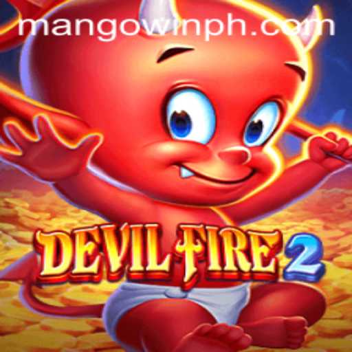 Exploring DevilFire2: An Epic Adventure Awaits with MANGOwin